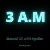 3 A.M - Single album lyrics, reviews, download