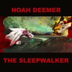 The Sleepwalker by Noah Deemer album reviews, ratings, credits