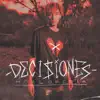 Decisiones - Single album lyrics, reviews, download