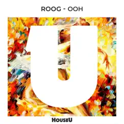Ooh - Single by Roog album reviews, ratings, credits