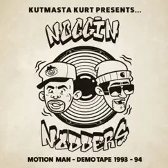 Demo Tape 1993-94 by KutMasta Kurt, Motion Man & Noggin' Nodders From Oakland album reviews, ratings, credits
