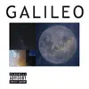 Galileo - EP album lyrics, reviews, download