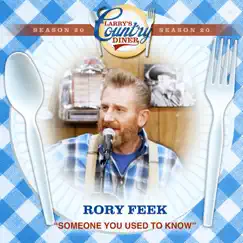 Someone You Used To Know (Larry's Country Diner Season 20) Song Lyrics