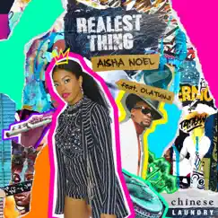 Realest Thing - Single by Aisha Noel & Olatunji album reviews, ratings, credits
