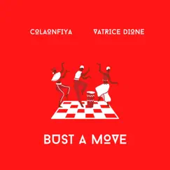 Bust a Move - Single by Cola on Fiya & Vatrice Dione album reviews, ratings, credits