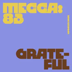 Grateful - Single by Mecca:83 album reviews, ratings, credits