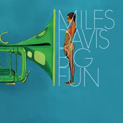 Big Fun (2022 Remaster) by Miles Davis album reviews, ratings, credits