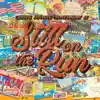 Still On the Run - Single album lyrics, reviews, download
