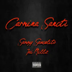 Carmina Sancti (BR00ANA) (feat. Jai Millz & Magic Juand) - Single by Sammy Saucelito album reviews, ratings, credits