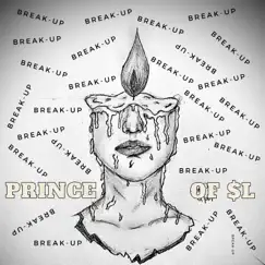 Breakup - Single by Prince of $l album reviews, ratings, credits
