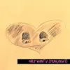 Only Want U (Yeah, Right) - Single album lyrics, reviews, download