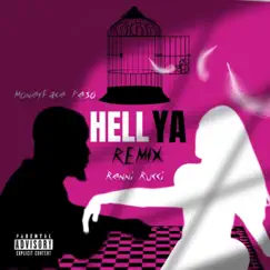 Hell Ya (feat. Renni Rucci) [Remix] - Single by Moneyface Peso album reviews, ratings, credits