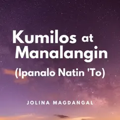 Kumilos At Manalangin (Ipanalo Natin 'To) Song Lyrics