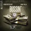 Bussin (feat. King Yella) - Single album lyrics, reviews, download