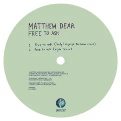 Free to Ask - Single by Matthew Dear album reviews, ratings, credits