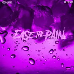 Ease the Pain (feat. Lil Freaky) - Single by Poo 1hunnid album reviews, ratings, credits