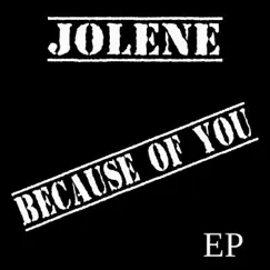 Because of You - Single by Jolene album reviews, ratings, credits