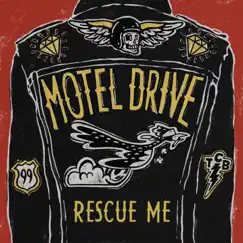 Rescue Me by Motel Drive album reviews, ratings, credits