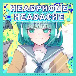 Headphone Headache by MANY THANKS!, HeXaCubB, HOTTOEBi & Hexacube album reviews, ratings, credits