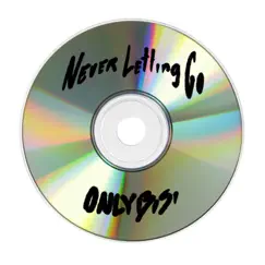 Never Letting Go - Single by ONLYBISI album reviews, ratings, credits