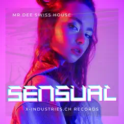 Sensual by Mr Dee Swiss House album reviews, ratings, credits