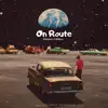 On Route (feat. Will Ryte) - Single album lyrics, reviews, download