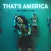 That's America - Single album lyrics, reviews, download