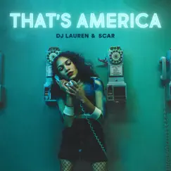 That's America - Single by Dj Lauren & Scar album reviews, ratings, credits