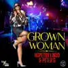 Grown Woman - Single album lyrics, reviews, download