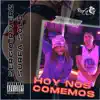 Hoy Nos Comemos (feat. Surfa Solo) - Single album lyrics, reviews, download