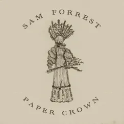 Paper Crown by Sam Forrest album reviews, ratings, credits