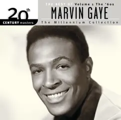 20th Century Masters - The Millennium Collection: The Best of Marvin Gaye, Vol. 1 - The '60s by Marvin Gaye album reviews, ratings, credits