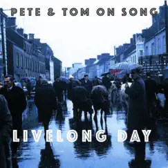 Livelong Day - Single by Pete and Tom on Song album reviews, ratings, credits