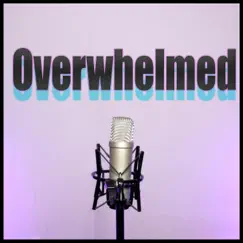 Overwhelmed - Single by Tomi P album reviews, ratings, credits