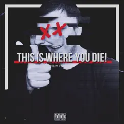 This Is Where You Die Song Lyrics