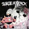surge attack - Single album lyrics, reviews, download