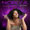 Talk to Me Bad (Nofeya vs. SoDeeD) [Radio Edit] - Single album lyrics, reviews, download