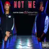 Not Me (feat. Sebastian Etienne) - Single album lyrics, reviews, download