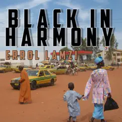 Black in Harmony - Single by Errol Lamzi album reviews, ratings, credits