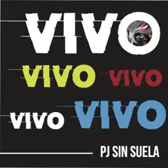 Vivo - Single by Pj Sin Suela album reviews, ratings, credits