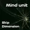 Skip Dimension Psy-trance ambiant & Electronic & Dance - Single album lyrics, reviews, download
