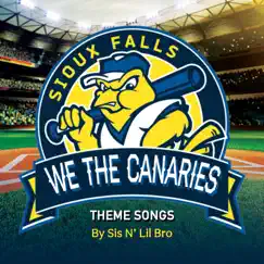 We the Canaries - Single by Sis N Lil Bro album reviews, ratings, credits