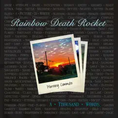 A Thousand Words by Rainbow Death Rocket album reviews, ratings, credits
