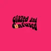 Glazed and Confused (feat. Eichlers) - Single album lyrics, reviews, download