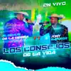 Los Consejos de la Vida (feat. Blindaje De La Cierra) [En Vivo] - Single album lyrics, reviews, download