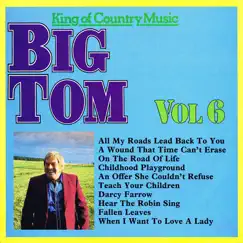 King of Country Music, Vol. 6 by Big Tom album reviews, ratings, credits