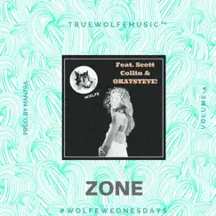 ZONE (feat. Scott Collin & OKAYSTEVE!) - Single by Kevin Wolfe album reviews, ratings, credits