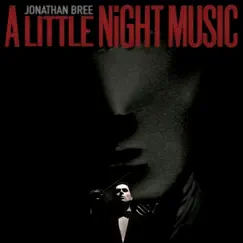 A Little Night Music by Jonathan Bree album reviews, ratings, credits