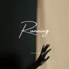 Running (feat. Sarz) - Single album lyrics, reviews, download