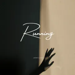 Running (feat. Sarz) - Single by Jerry logo album reviews, ratings, credits
